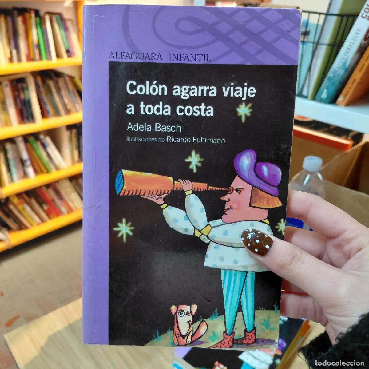 Libri di seconda mano: Colon agarra viaje a toda costa (det.) - Adela Basch