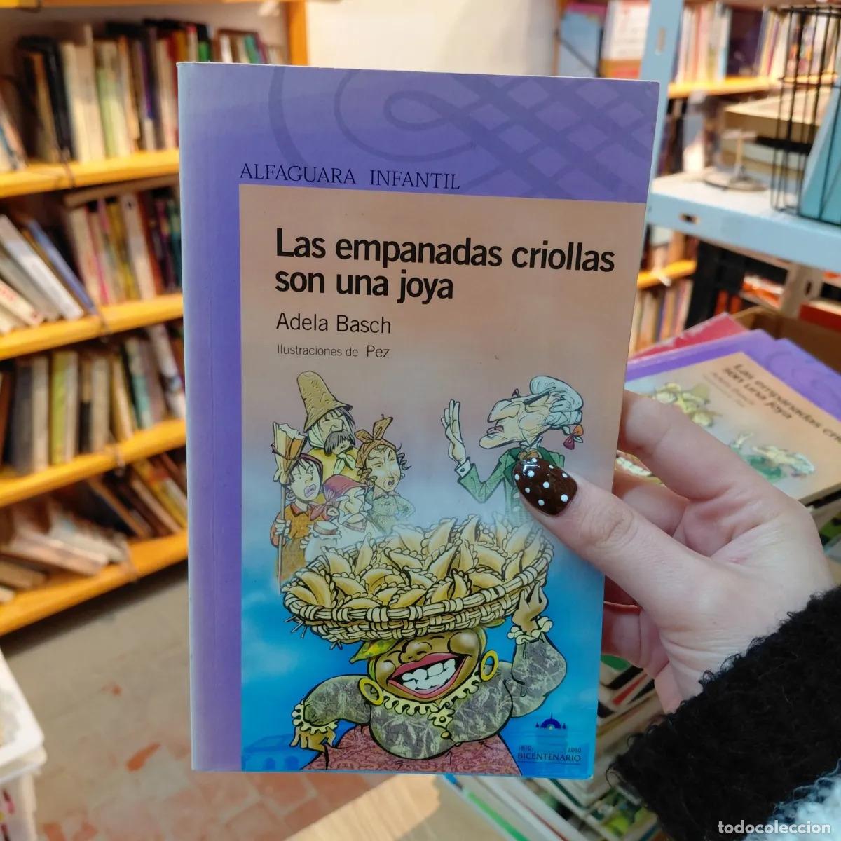 Libri di seconda mano: Las empanadas criollas son una joya - Adela Basch
