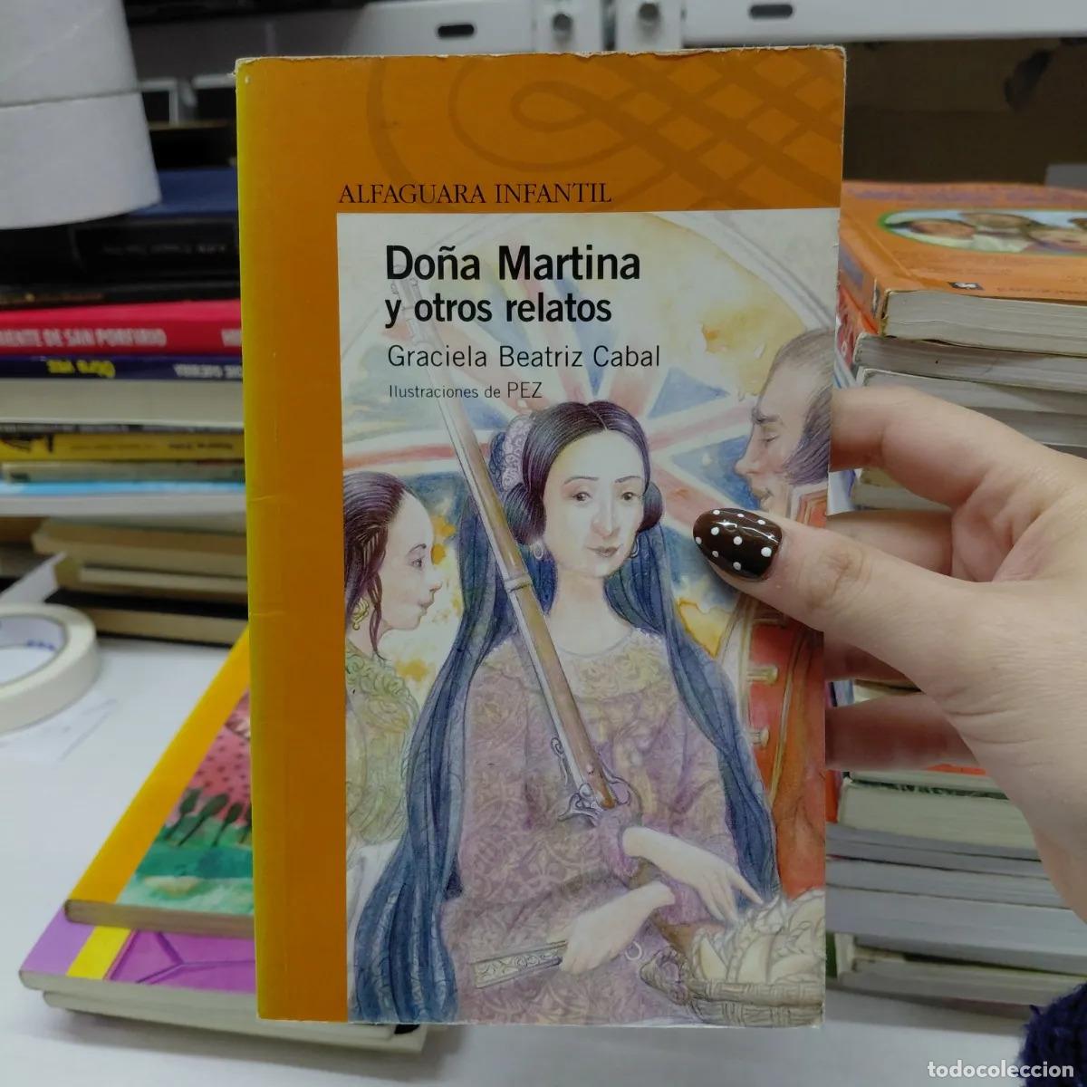 Libros: Do&ntilde;a Martina y otros relatos - Graciela Beatriz Cabal