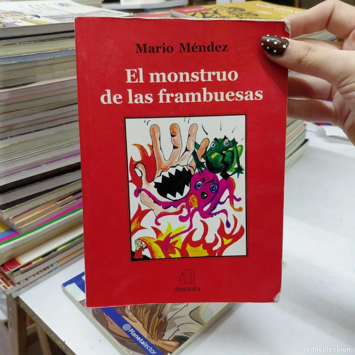 Livros em segunda m&atilde;o: El monstruo de las frambuesas (firmado) - Mario Mendez