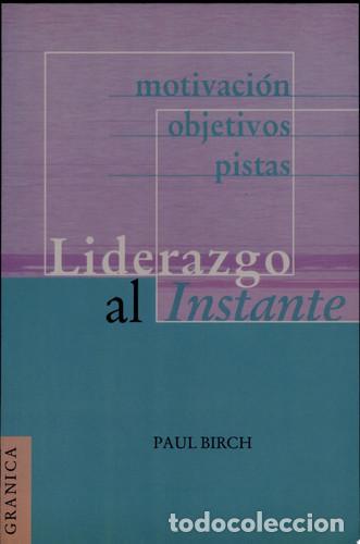Libri di seconda mano: Liderazgo Al Instante - Paul Birch - Paul Birch