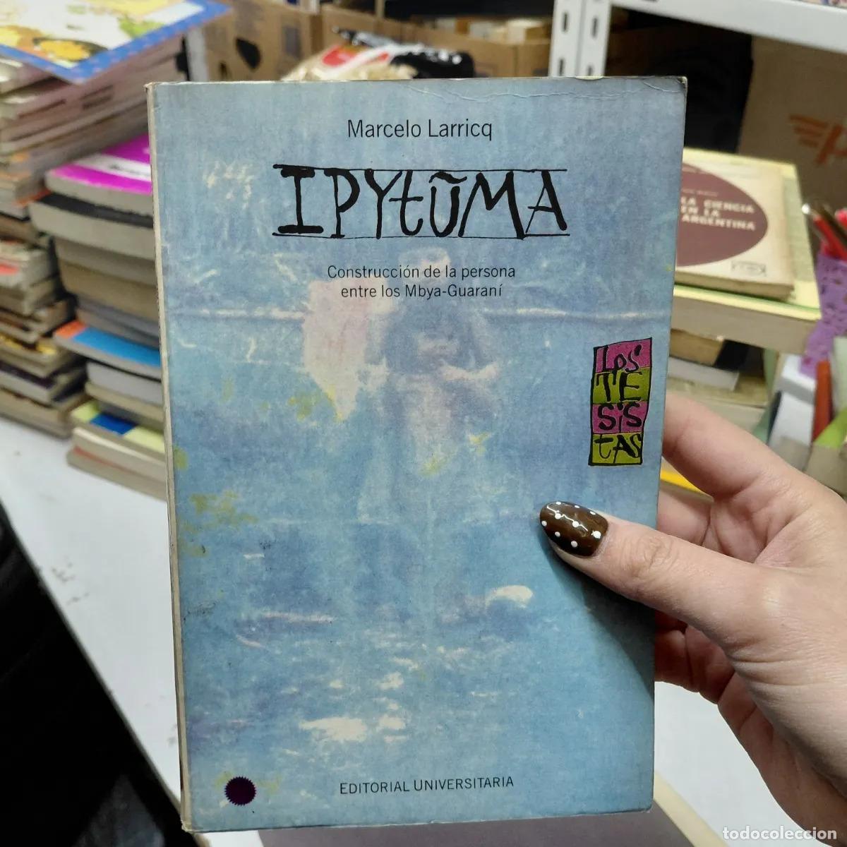 Libros: Ipytuma - Marcelo Larricq - Foto 1