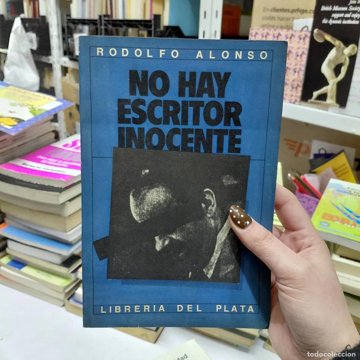 Livros em segunda m&atilde;o: No hay escritor inocente - Rodolfo Alonso