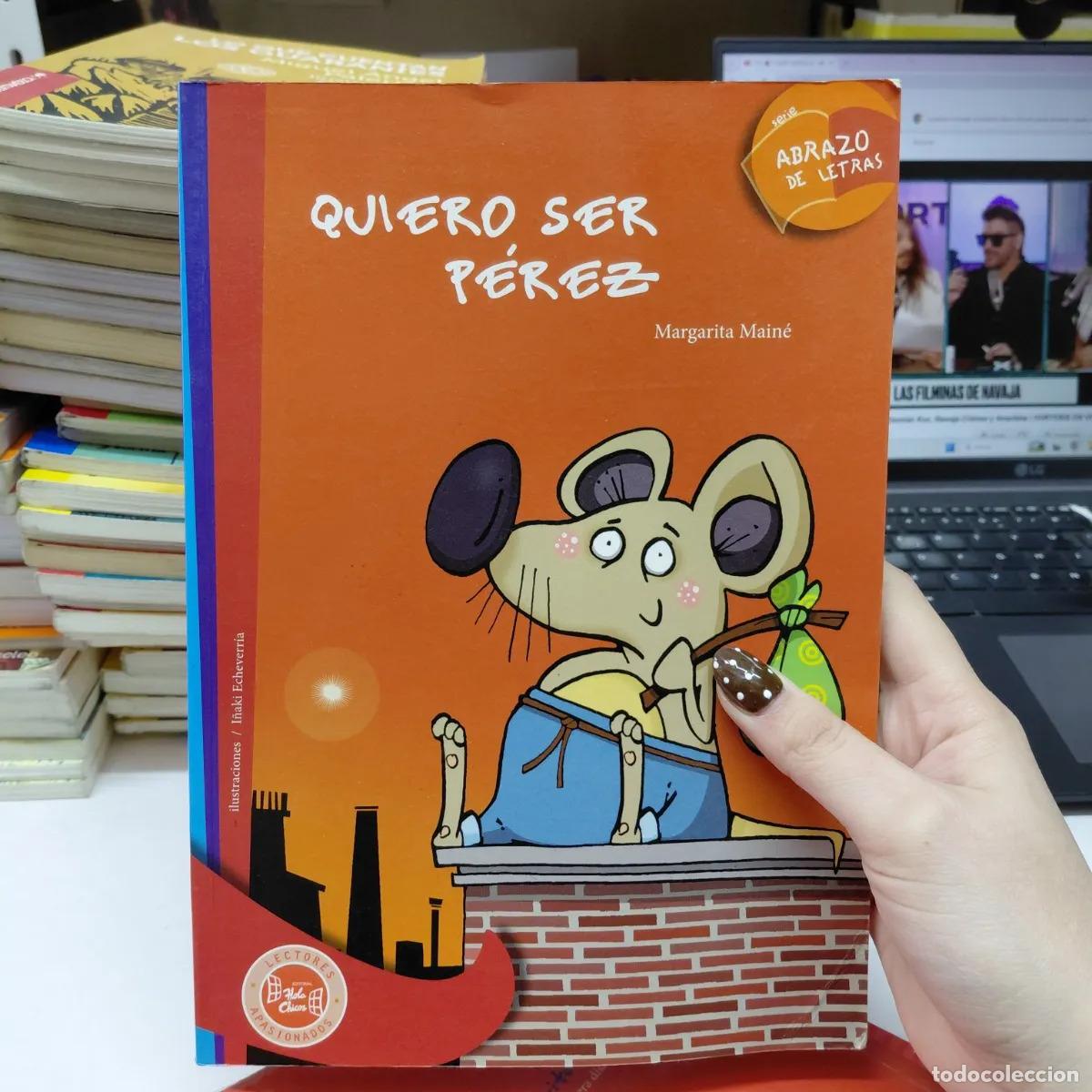 Libros: Quiero ser Perez (det.) - Margarita Maine