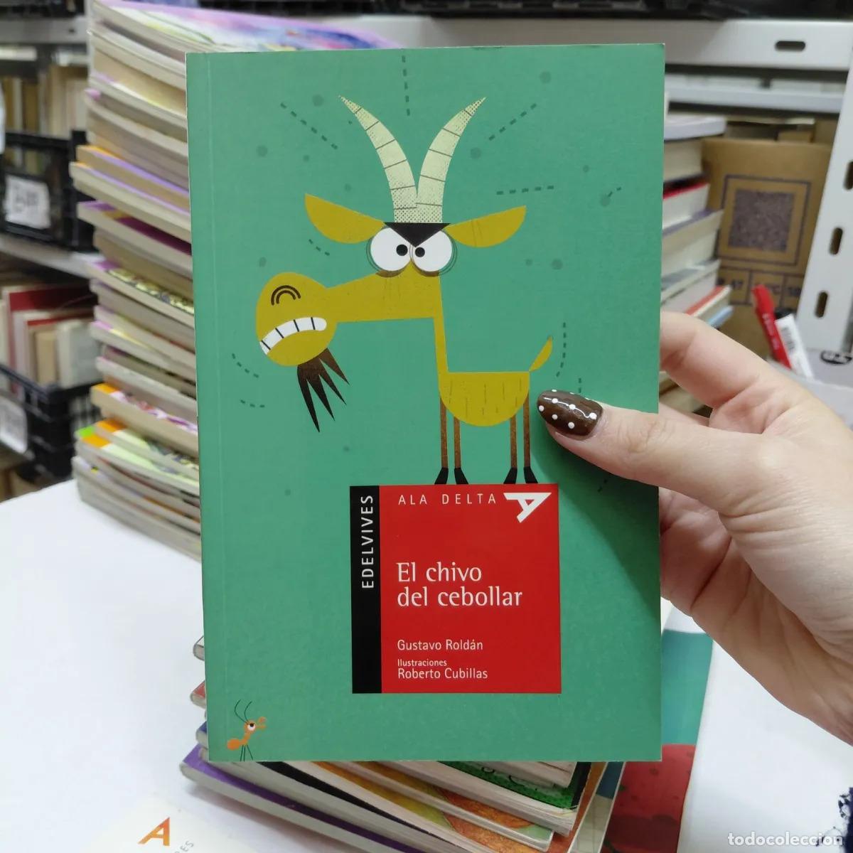 Livres: El chivo del cebollar - Gustavo Roldan