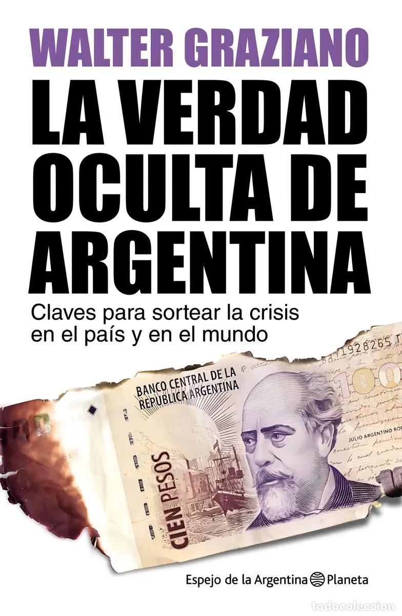 Libri di seconda mano: Libro Verdad Oculta De Argentina, La, De Graziano, Walter. Editorial Planeta - GRAZIANO