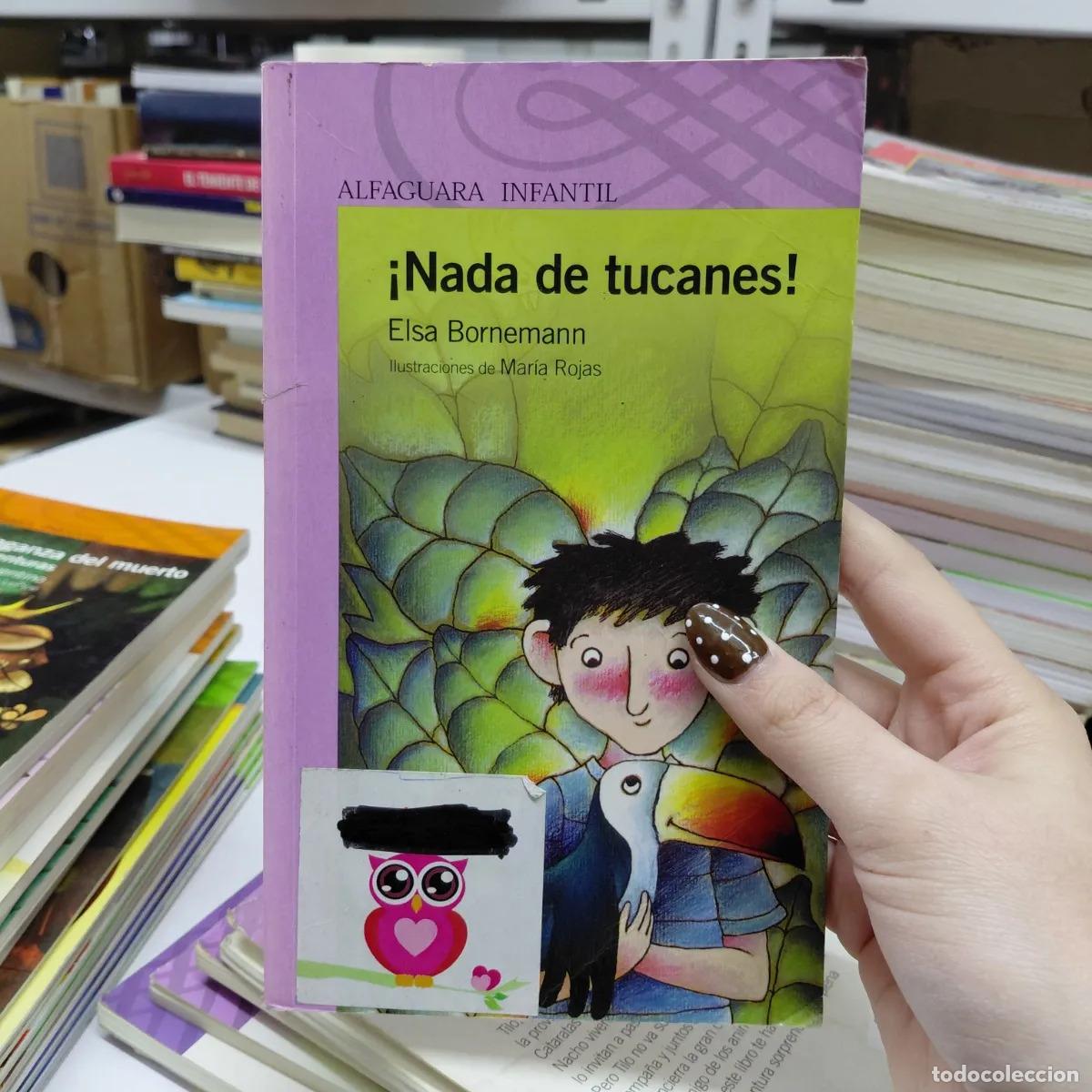 B&uuml;cher: &iexcl;Nada de tucanes! (det.) - Elsa Bornemann