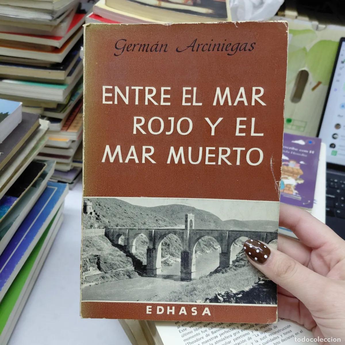 Libros: Entre el mar rojo y el mar muerto - Arciniegas