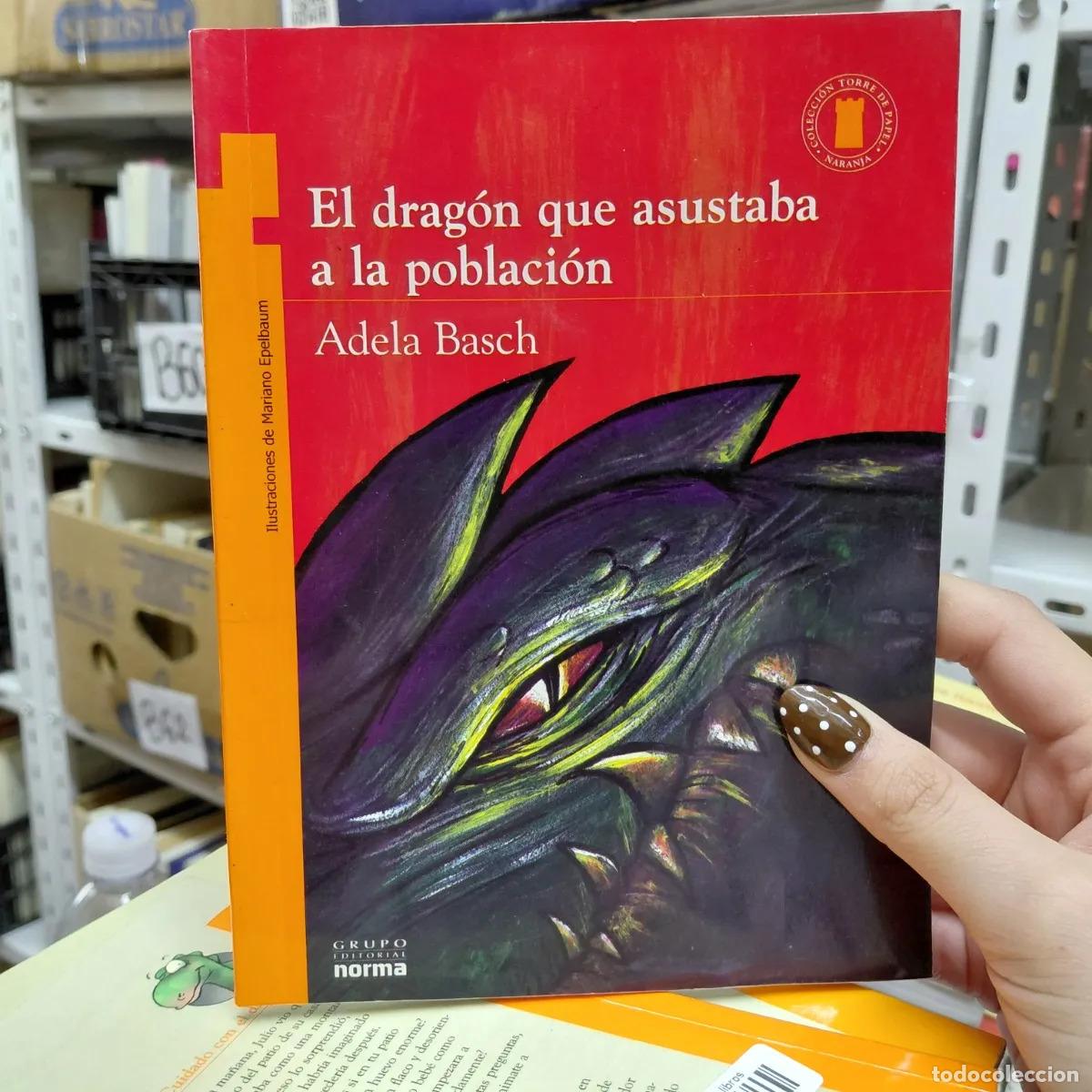 Libros: El dragon que asustaba a la poblacion (det.) - Adela Basch - Foto 1