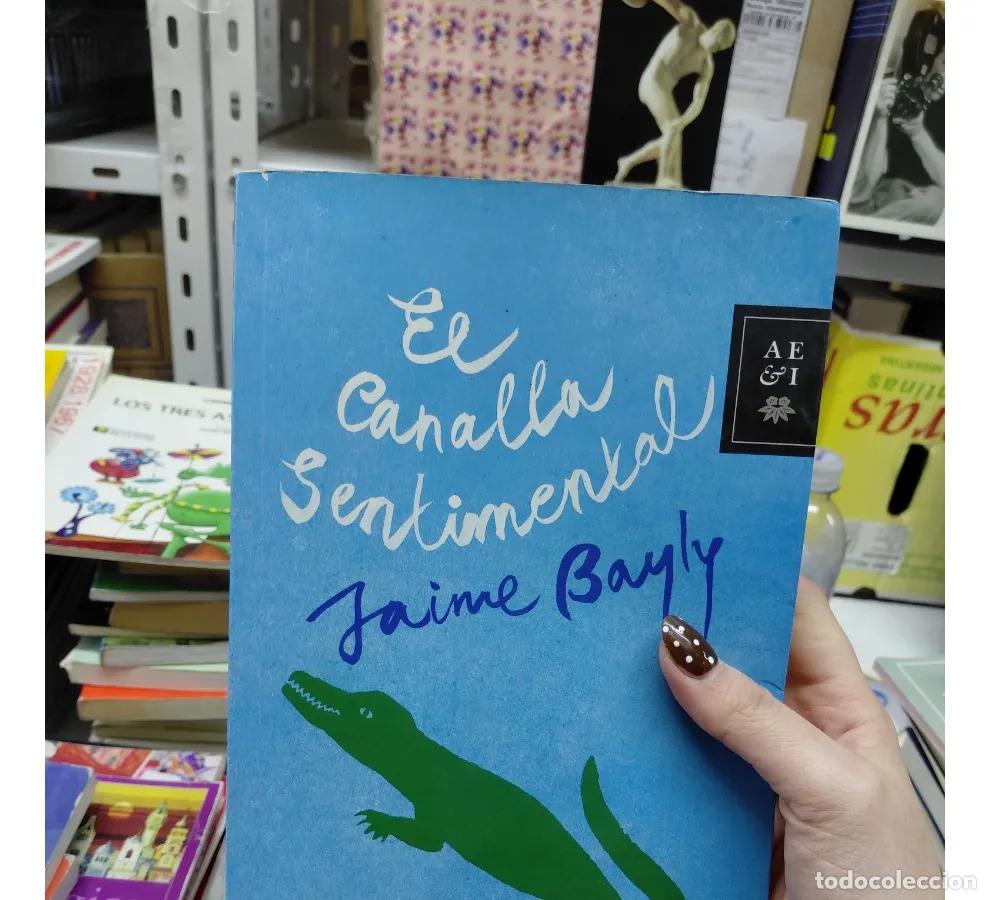 Libros: El canalla sentimental (det.) - Jaime Bayly - Foto 1