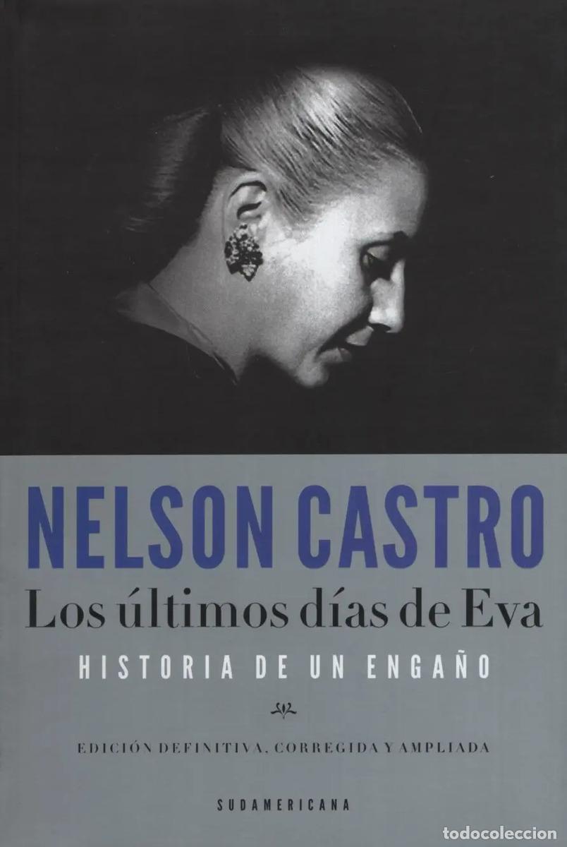 Libri di seconda mano: Los Ultimos D&iacute;as De Eva. Historia De Un Enga&ntilde;o - CASTRO