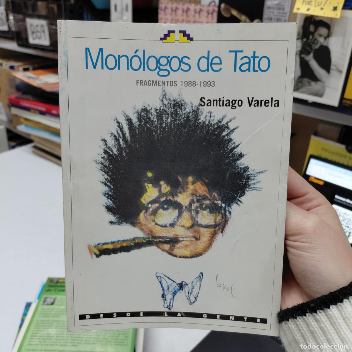 books: Mon&oacute;logos De Tato De Santiago Varela - Santiago Varela
