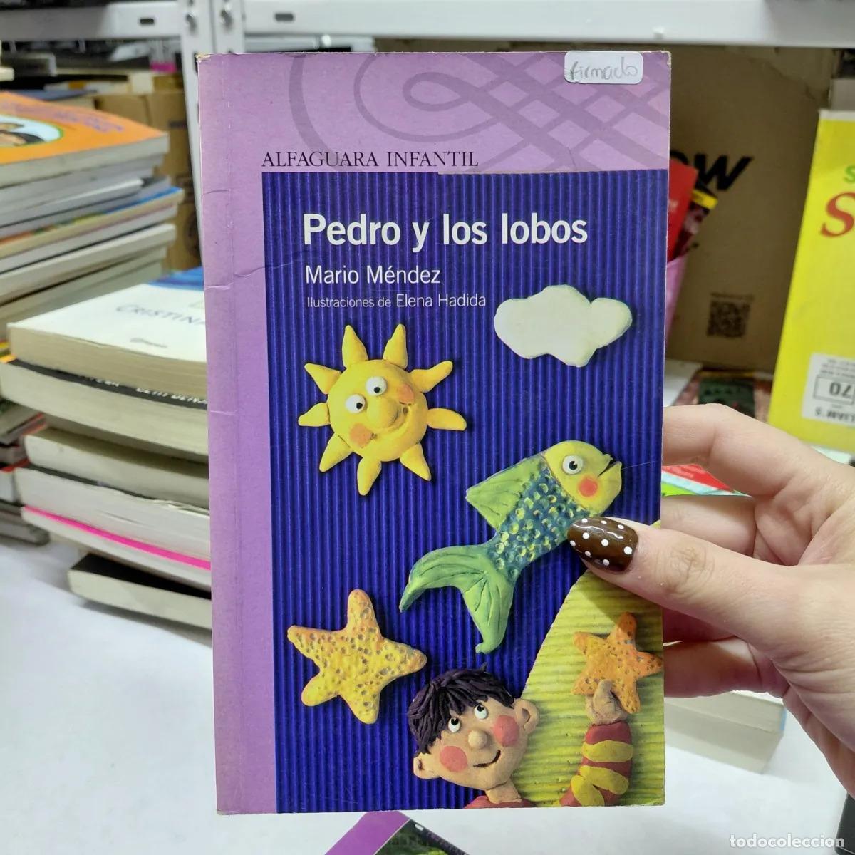 B&uuml;cher: Pedro y los lobos (firmado) - Mario Mendez