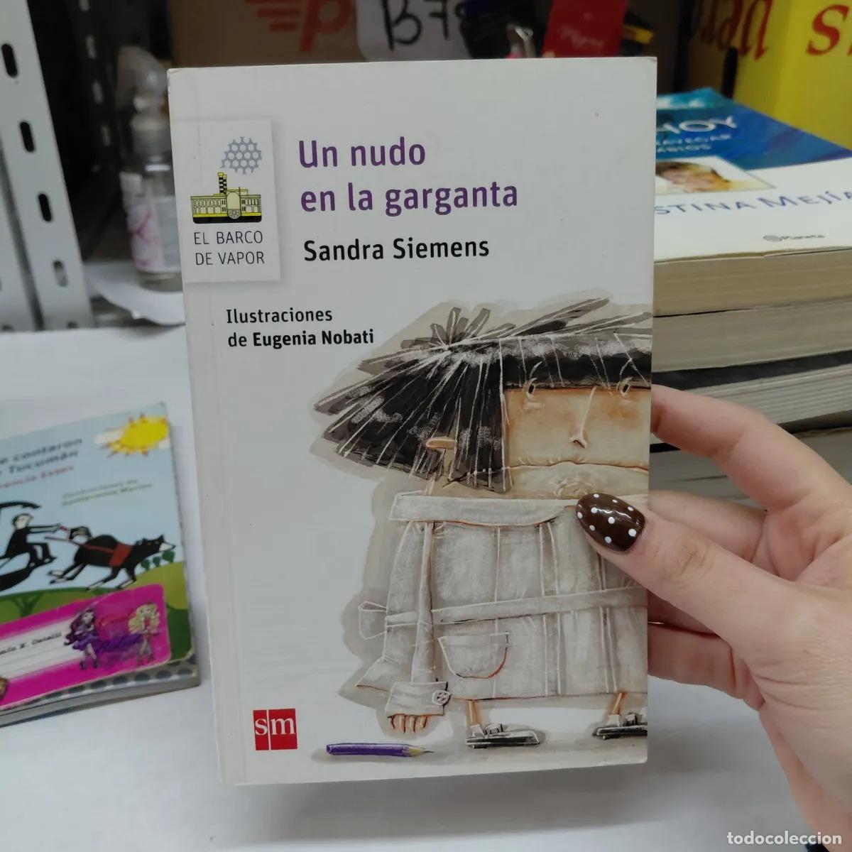 Libros: Un nudo en la garganta (det.) - Sandra Siemens - Foto 1