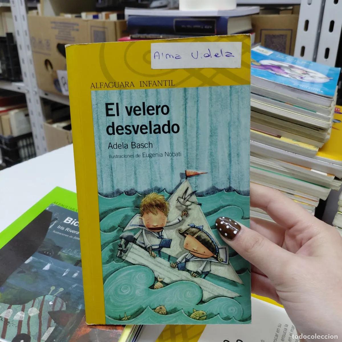 Libros: El velero desvelado (det.) - Adela Basch - Foto 1