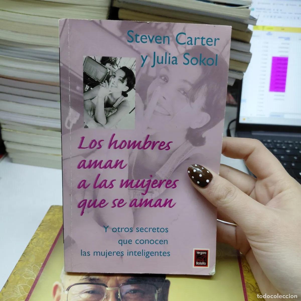 B&uuml;cher: Los hombres aman a las mujeres que se aman - Carter, Sokol