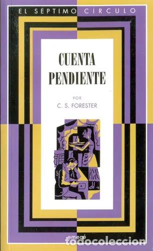 Livros em segunda m&atilde;o: Cuenta Pendiente ( Coleccion Septimo Circulo), De Forester C.s. Editorial Emece En Espa&ntilde;ol - foreste