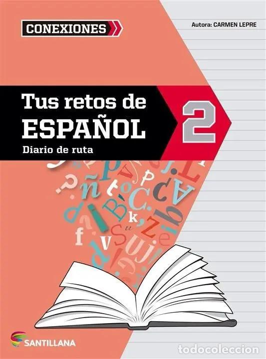 Libri di seconda mano: Libro: Tus Retos De Espa&ntilde;ol 2 / Carmen Lepre - Santillana - Carmen Lepre