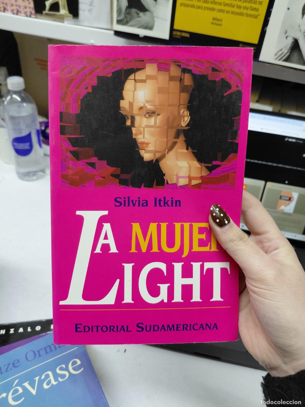 Libros: La Mujer Light - Silvia Itkin - Silvia Itkin