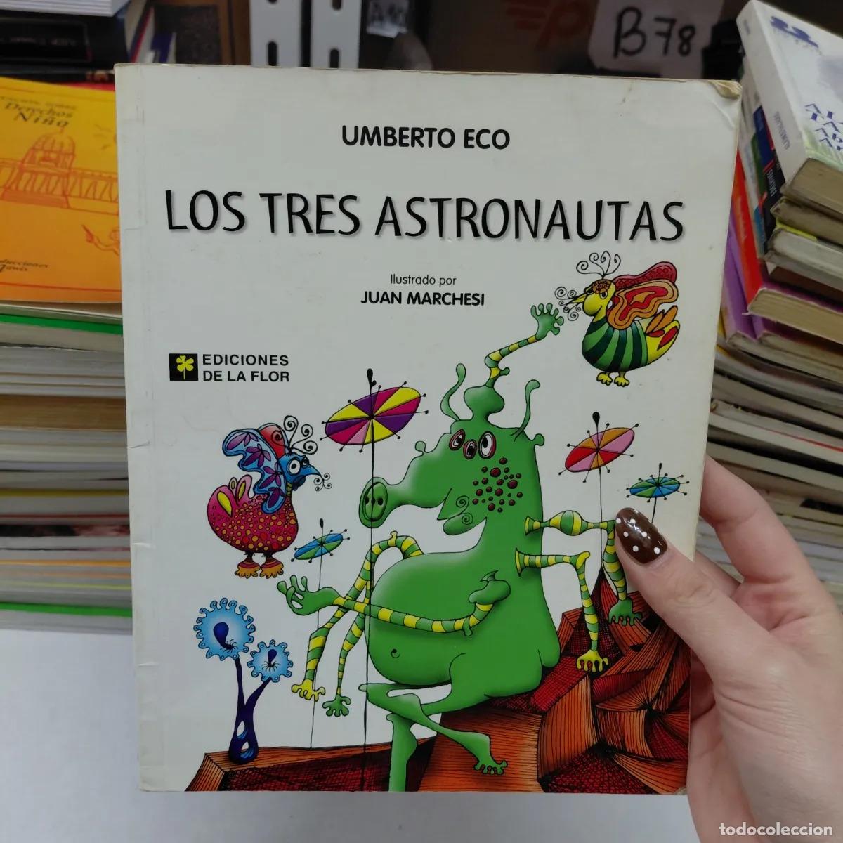 Libros: Los tres astronautas - Umberto Eco - Foto 1