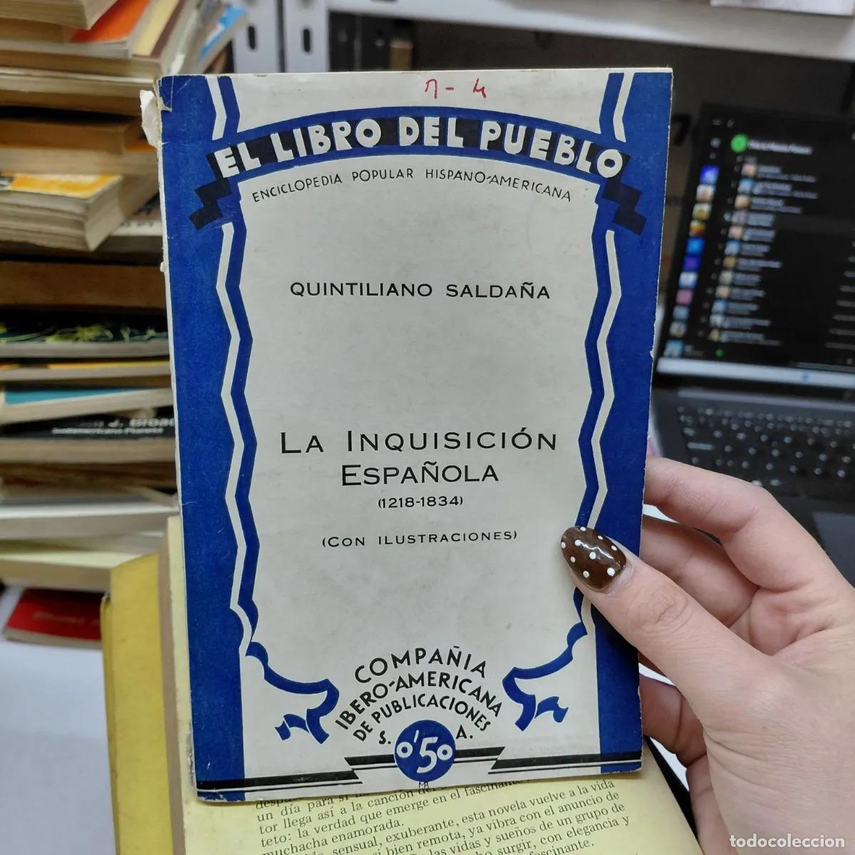 Libros: La inquisicion espa&ntilde;ola (det.) - Salda&ntilde;a - Foto 1
