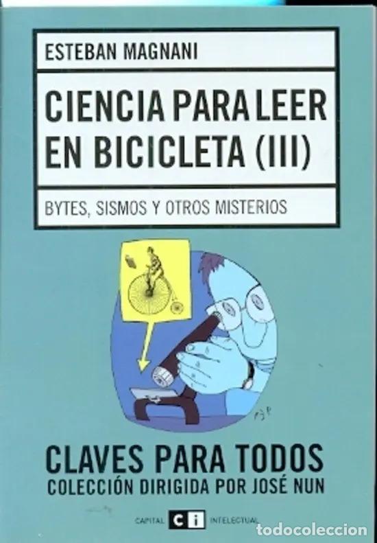 Libri di seconda mano: Ciencia Para Leer En Bicicleta Iii - Esteban Magnani - Magnani, Esteban