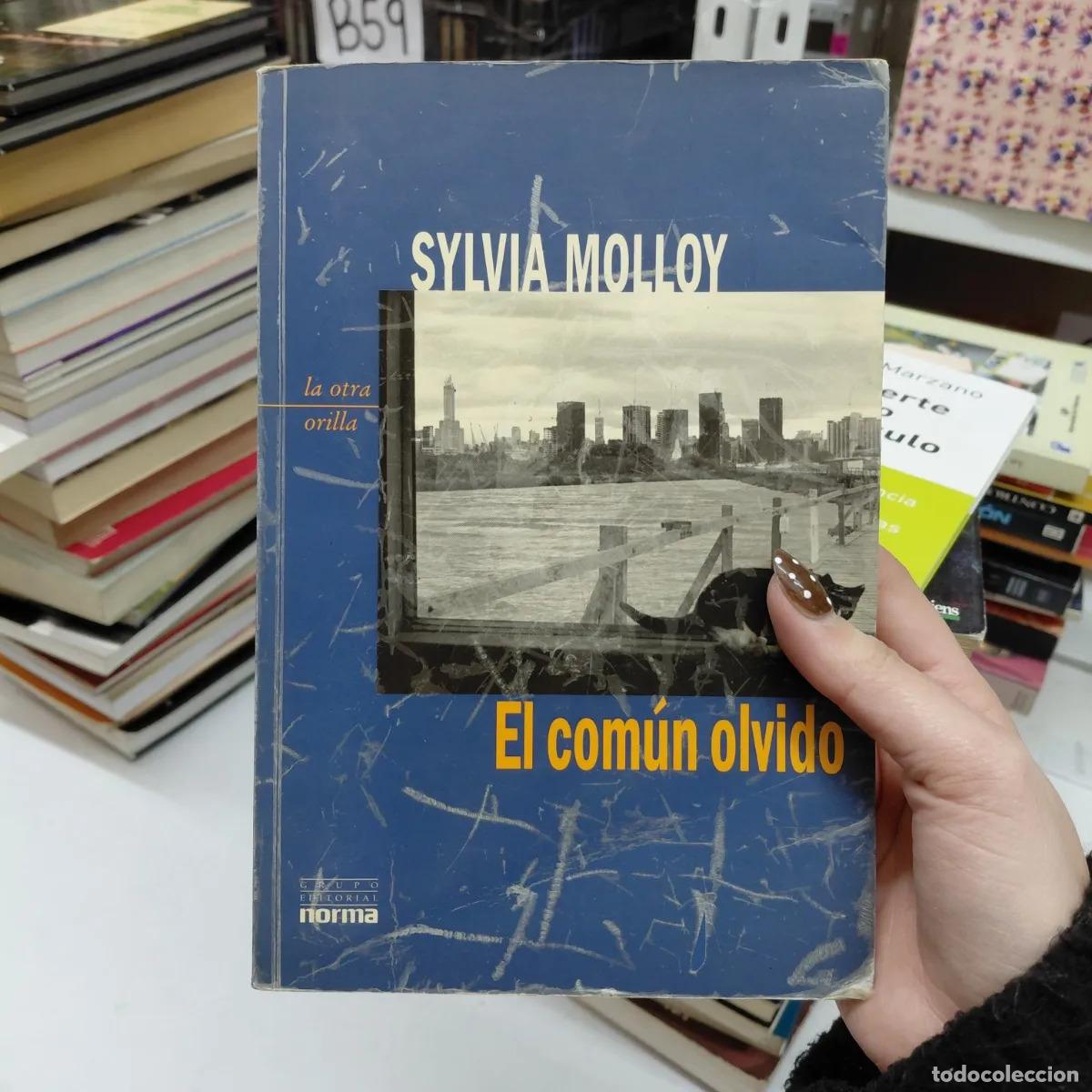 B&uuml;cher: El comun olvido (det.) - Sylvia Molloy