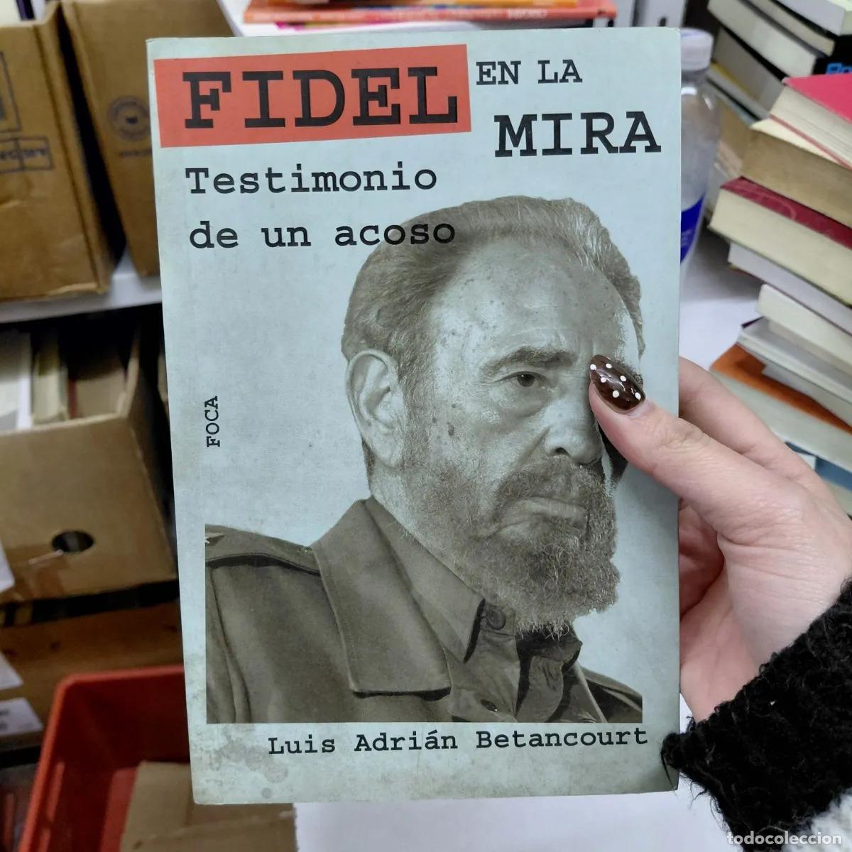 Libros: Fidel en la mira - Betancourt - Foto 1