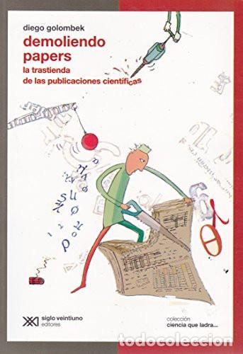 Libros: DEMOLIENDO PAPERS - Golombek D. - Foto 1