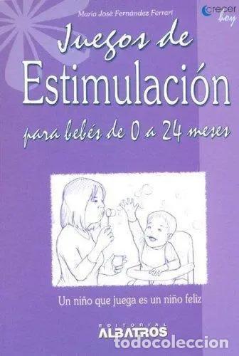 Livros em segunda m&atilde;o: Juegos De Estimulaci&oacute;n Para Bebes De 0 A 24 Meses - Albatros - Mar&iacute;a Jos&eacute; Fern&aacute;ndez Ferrari
