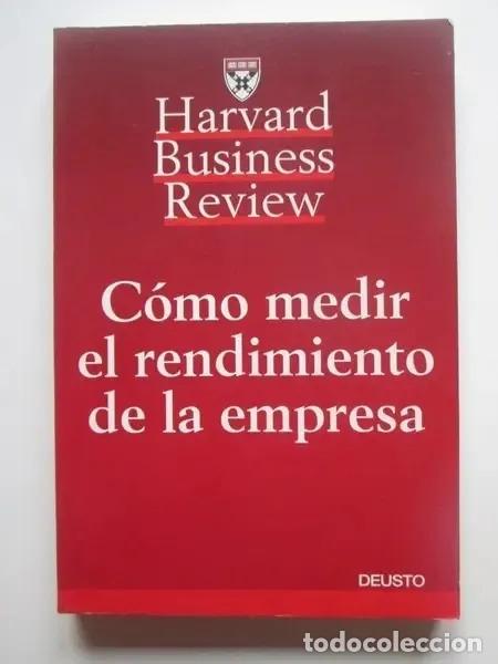 books: Libro Como Medir El Rendimiento De La Empresa - Harvard Business Review