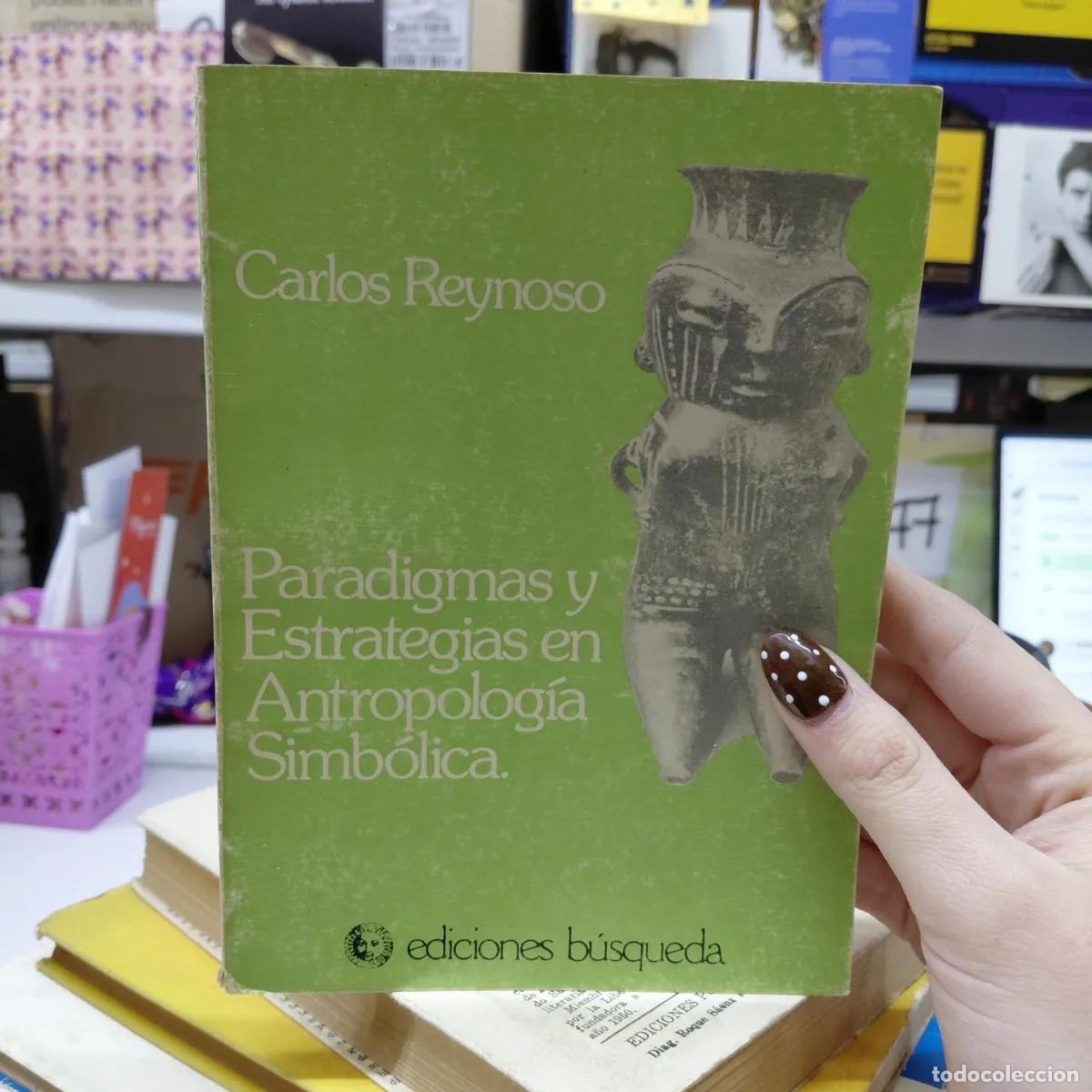 Libri di seconda mano: Paradigmas y estrategias en antropologia simbolica (det) - Reynoso