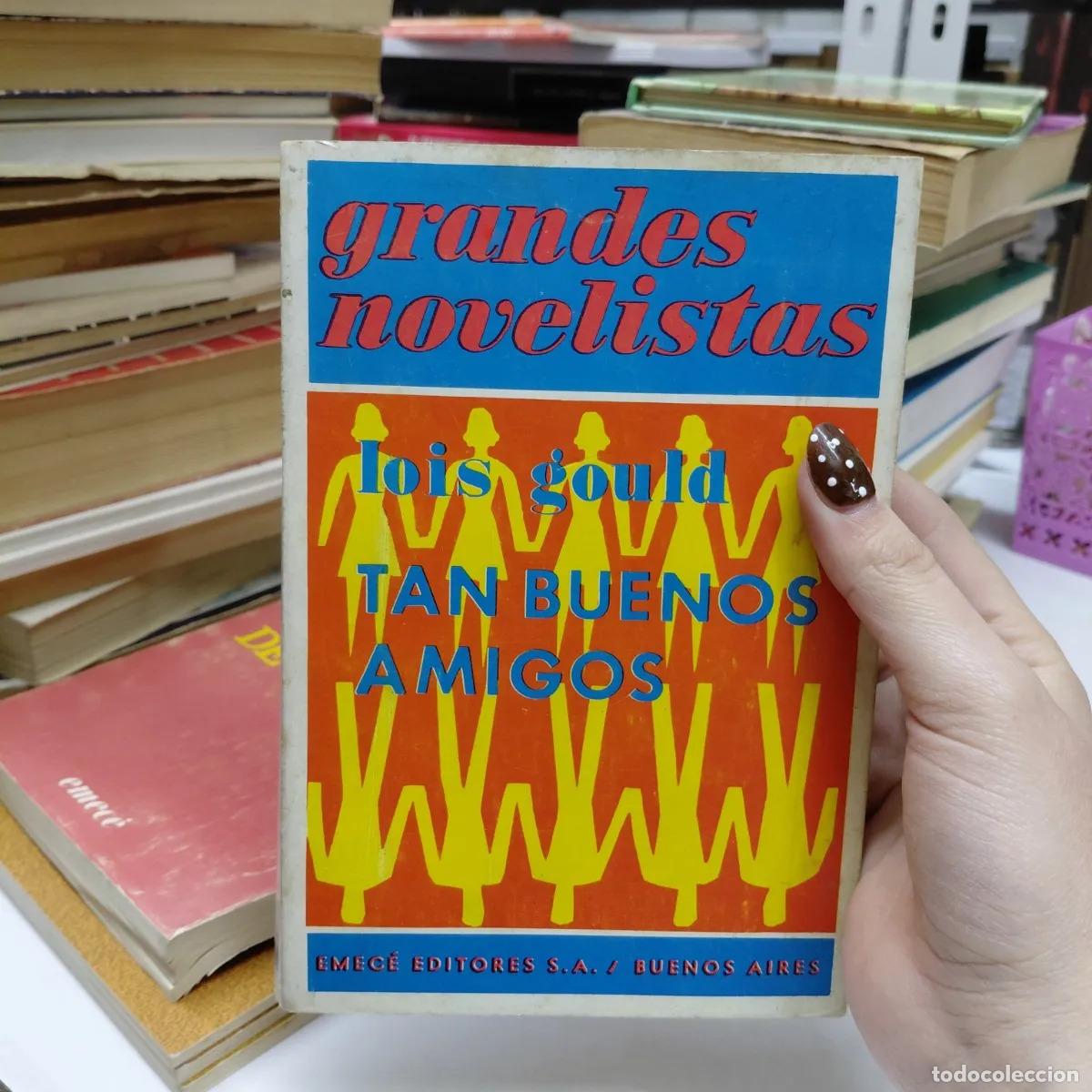 books: Tan buenos amigos - Gould