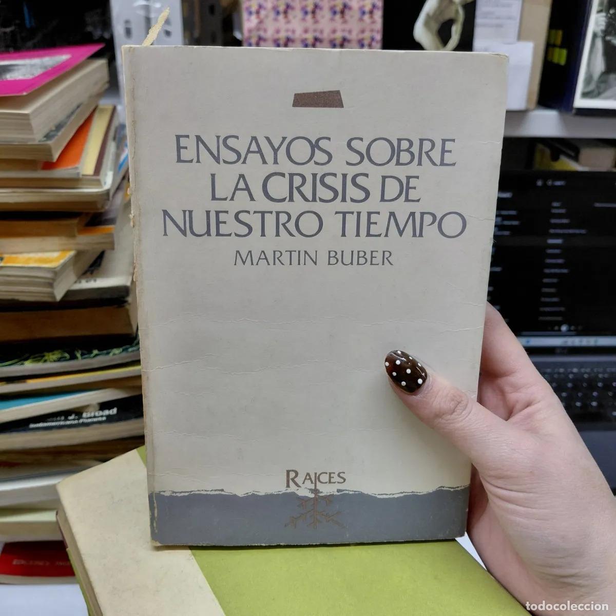 Libros: Ensayos sobre la crisis de nuestro tiempo - Buber