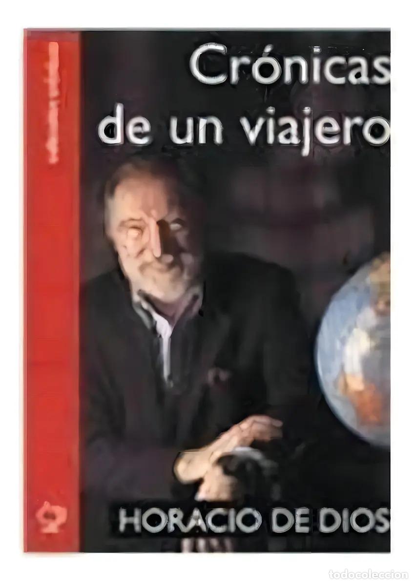 books: Cronicas De Un Viajero De Horacio De Dios, De Horacio De Dios. Editorial De Dios En Espa&ntilde;ol - Horaci