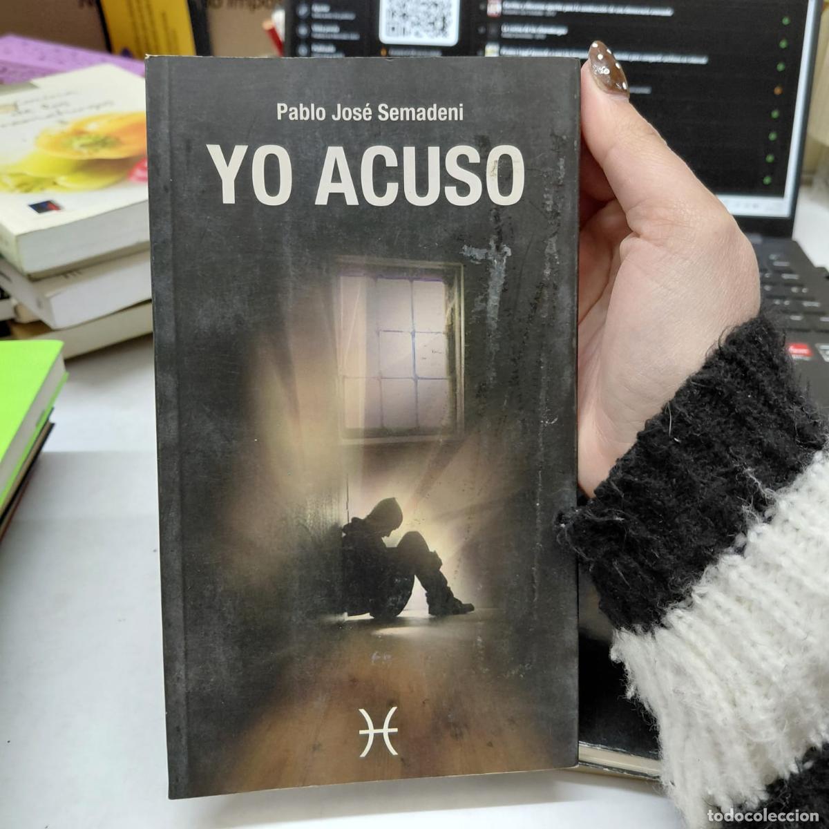 Libri di seconda mano: Yo Acuso - Pablo Jos&eacute; Semaneni - Pablo Jos&eacute; Semaneni