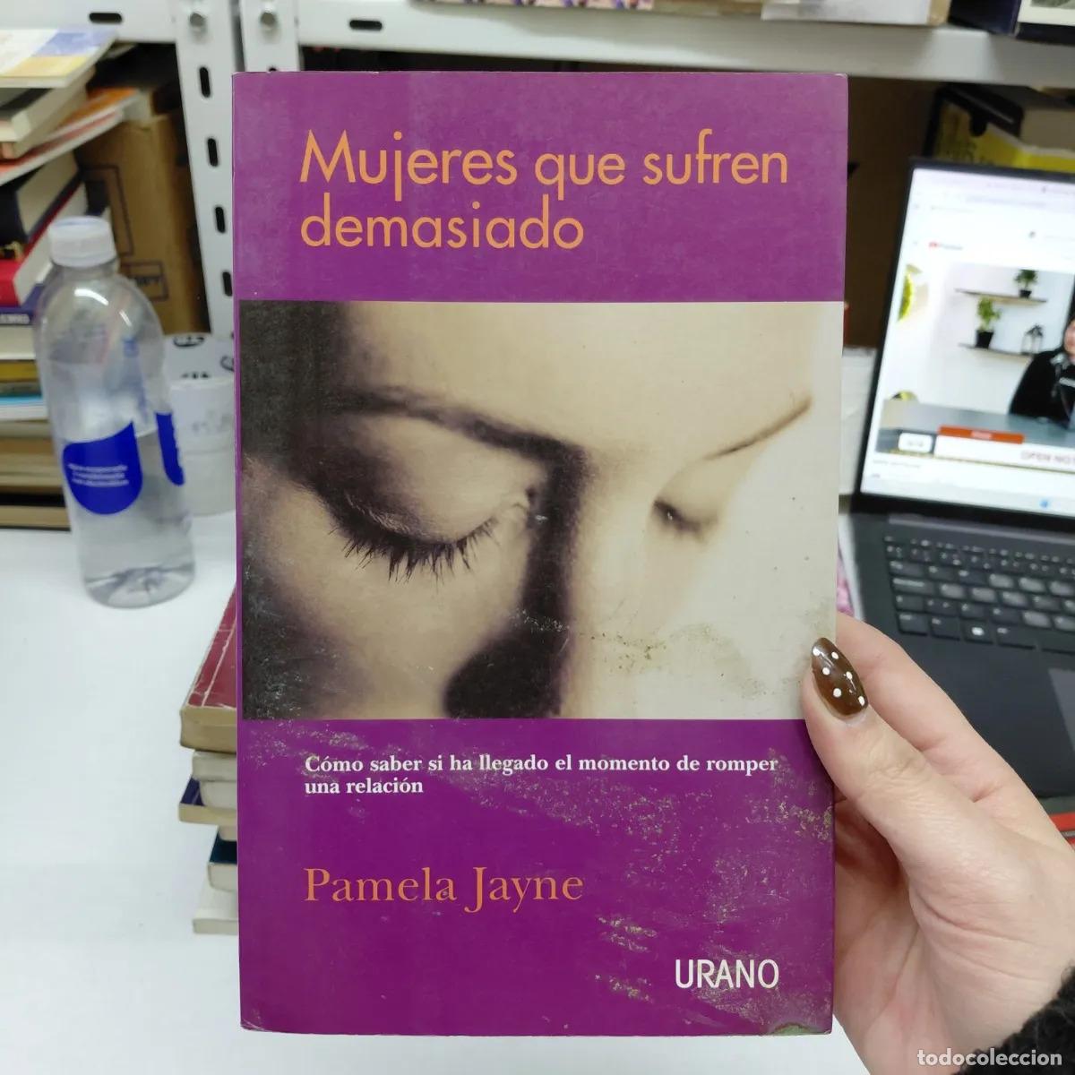 B&uuml;cher: Mujeres que sufren demasiado (det.) - Pamela Jayme