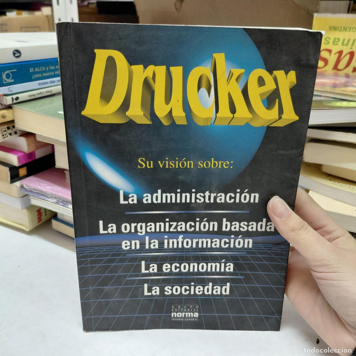 Libri di seconda mano: Drucker Su Visi&oacute;n Sobre: La Administraci&oacute;n, La Organizaci&oacute;n - Peter Ferdinand Drucker