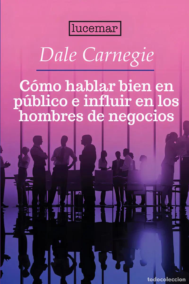 Libri di seconda mano: COMO HABLAR BIEN EN PUBLICO - CARNEGIE
