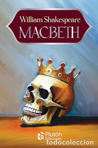 Libri di seconda mano: MACBETH - ANIVERSARIO 15 A&Ntilde;OS - SHAKESPEARE