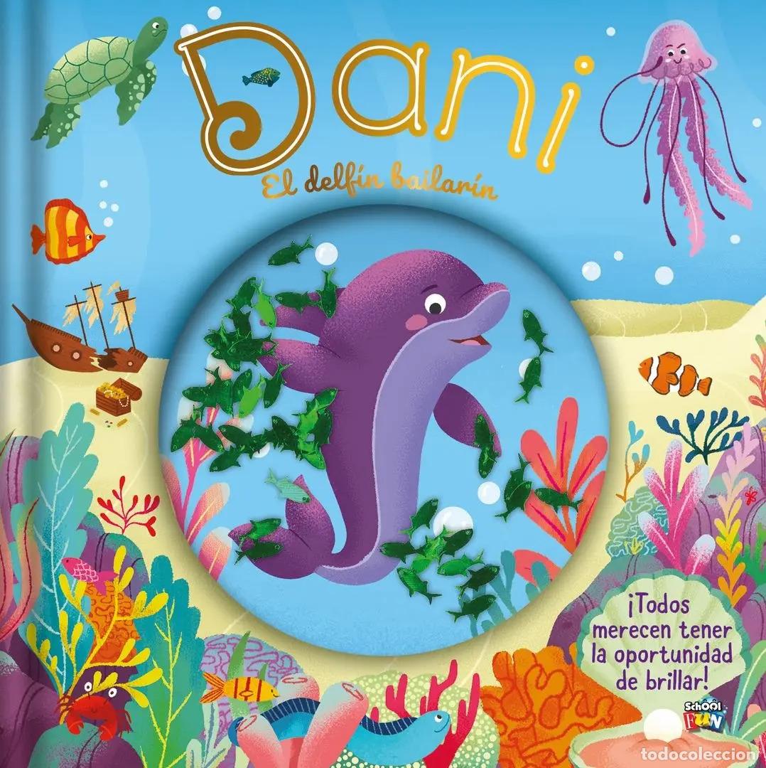 Libros: BURBUJA MAGICA-DANI EL DELFIN BAILARIN - Foto 1