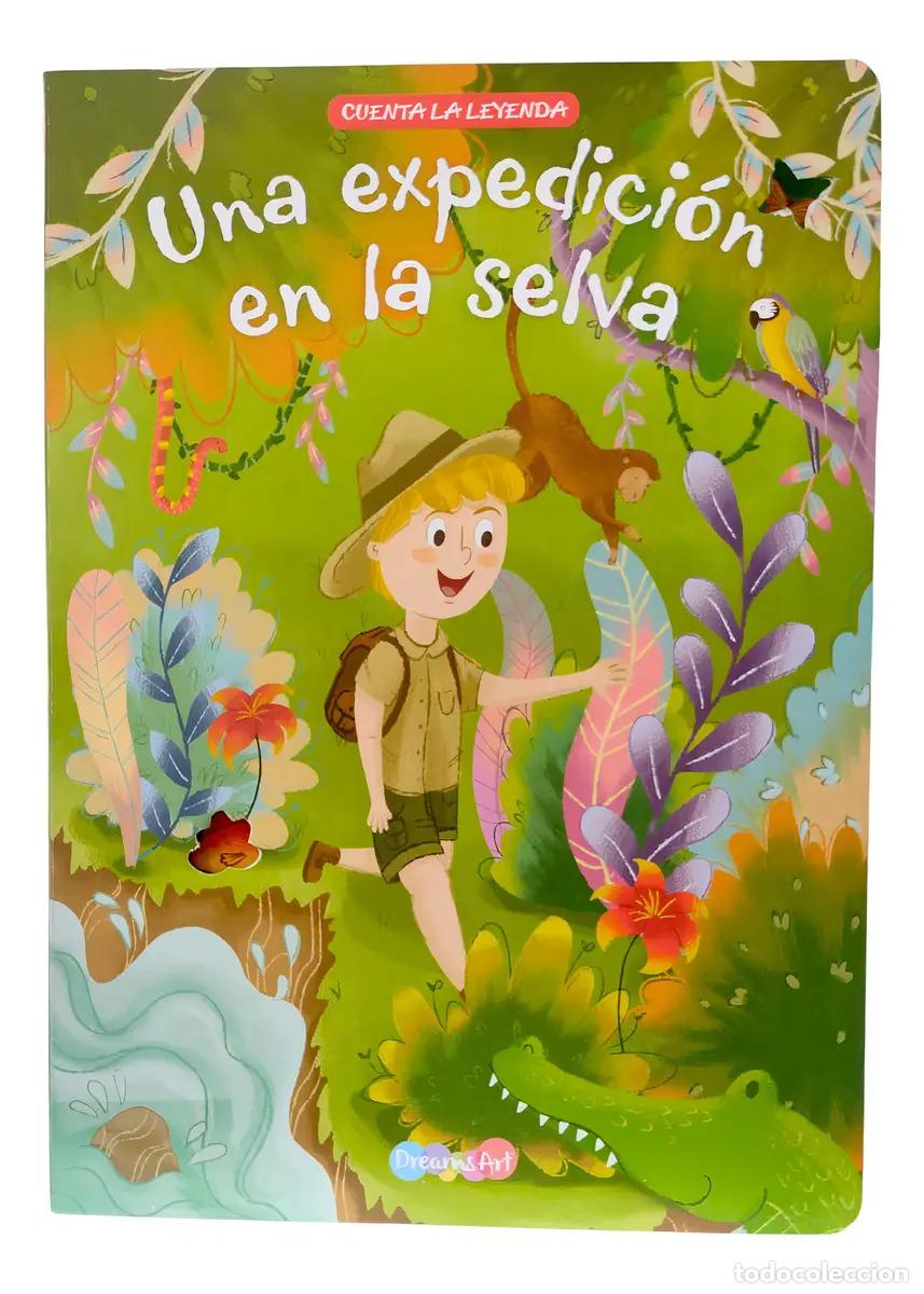 books: CUENTA LA LEYENDA - UNA EXPEDICION EN LA SELVA