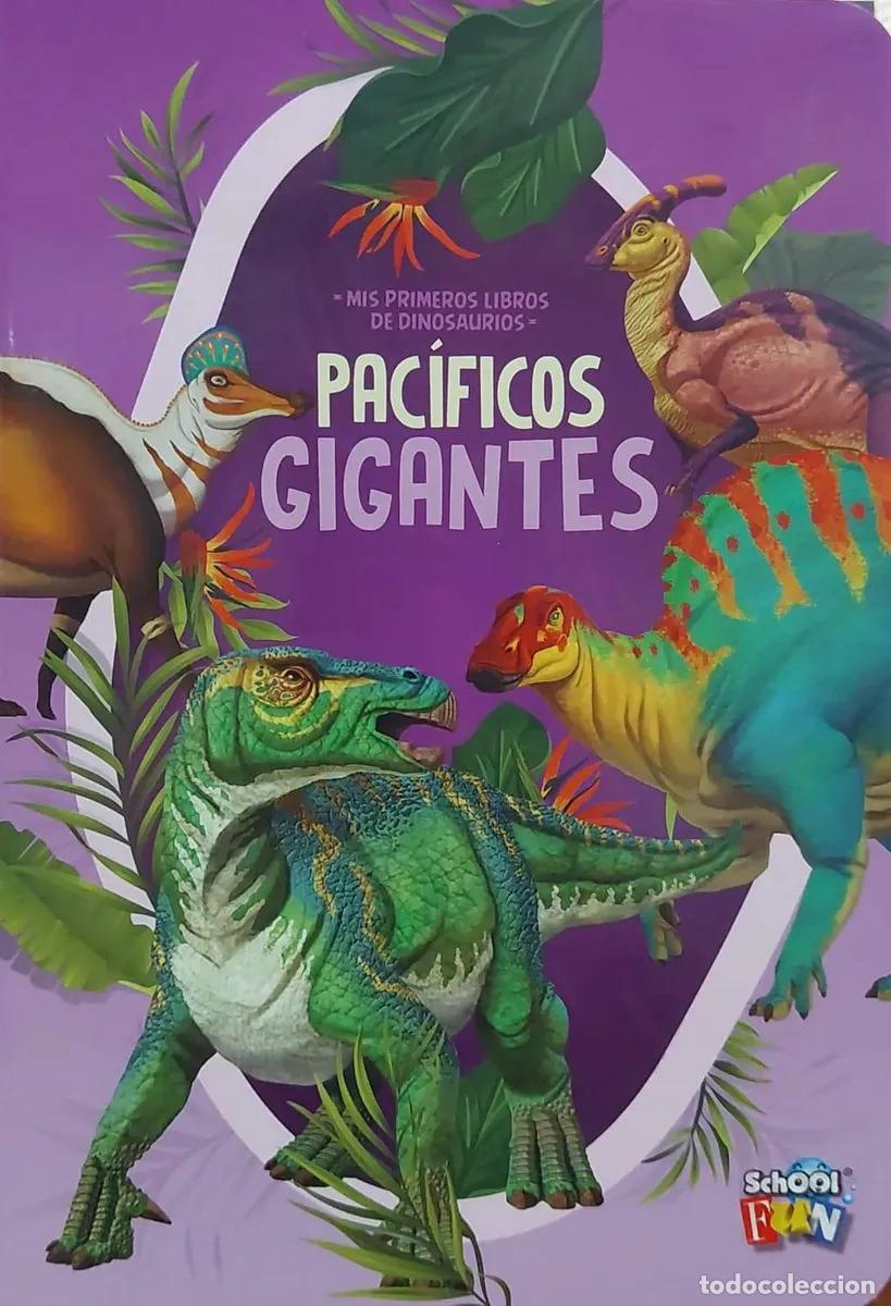 Libros: MIS PRIMEROS LIBROS DE DINOSAURIOS - PACIFICOS GIGANTES - Foto 1