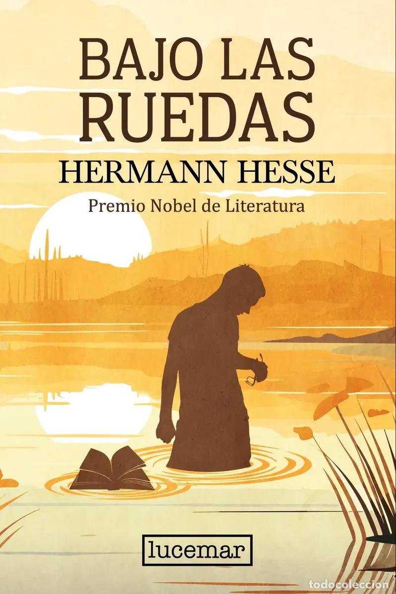 Livres: BAJO LAS RUEDAS - HESE