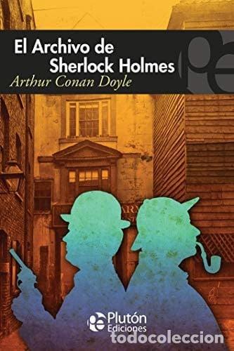 Livres: EL ARCHIVO DE SHERLOCK HOLMES - CONAN DOYLE