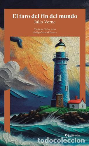 B&uuml;cher: EL FARO DEL FIN DEL MUNDO - VERNE