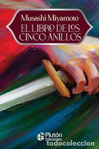 Libri di seconda mano: EL LIBRO DE LOS CINCO ANILLOS - ANIVERSARIO 15 A&Ntilde;OS - MIYAMOTO
