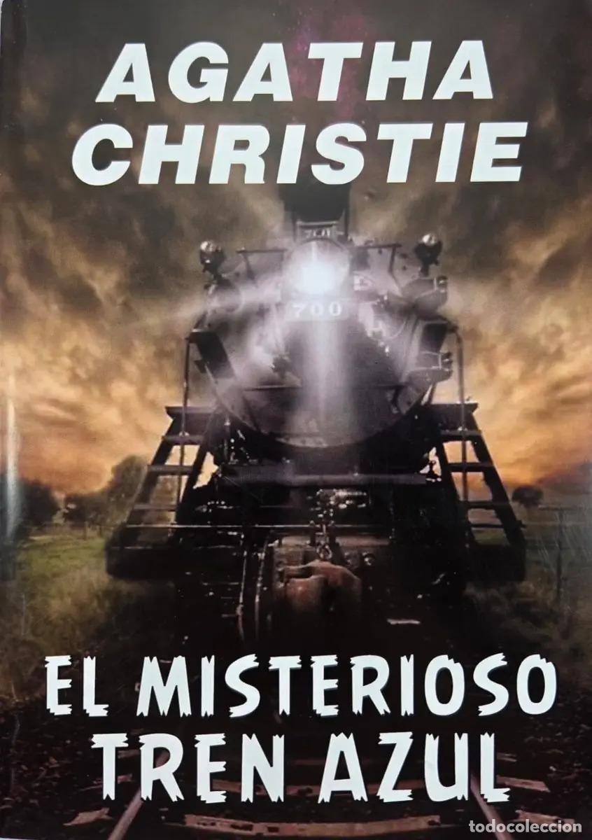 books: EL MISTERIOSO TREN AZUL - AGATHA CHRISTIE - CHRISTIE