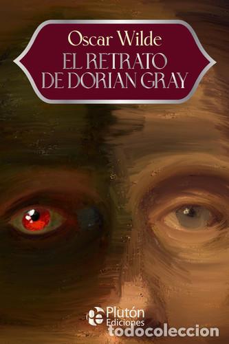 B&uuml;cher: EL RETRATO DE DORIAN GRAY - ANIVERSARIO 15 A&Ntilde;OS - WILDE