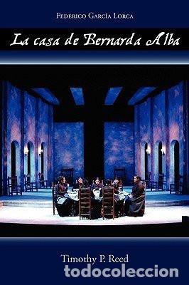 Libros: LA CASA DE BERNARDA ALBA - GARCIA LORCA - Foto 1